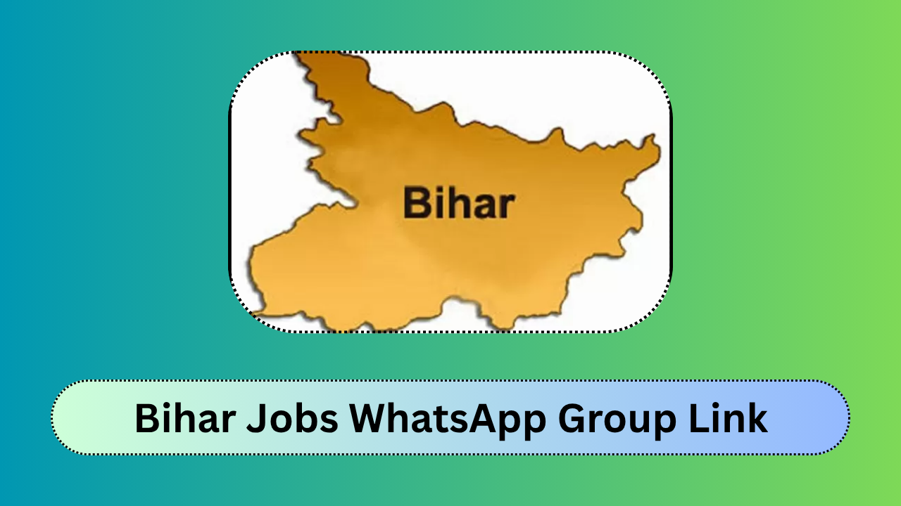 Bihar Jobs WhatsApp Group Link
