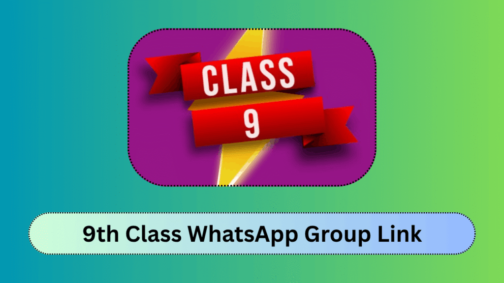 9th Class WhatsApp Group Link