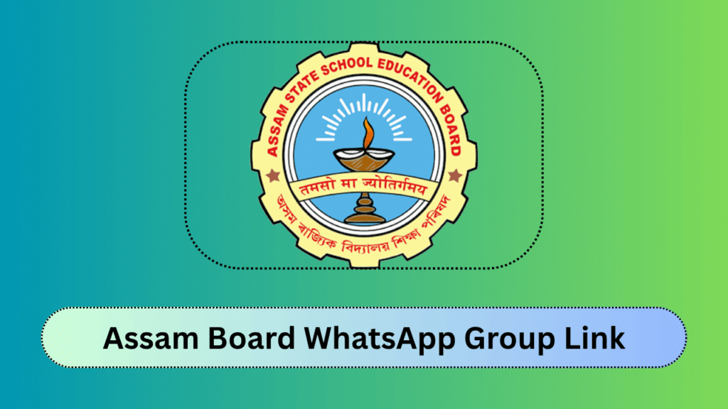 Assam Board WhatsApp Group Link