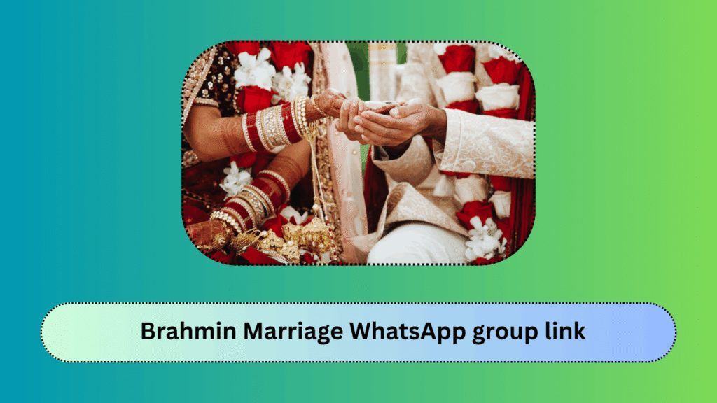 Brahmin Marriage WhatsApp Group Links