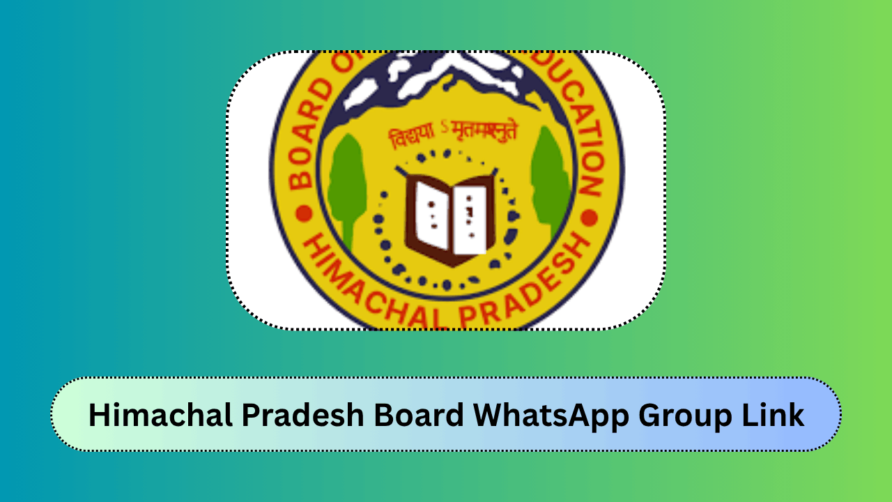 Himachal Pradesh Board WhatsApp Group Link – Join HPBOSE Students Groups