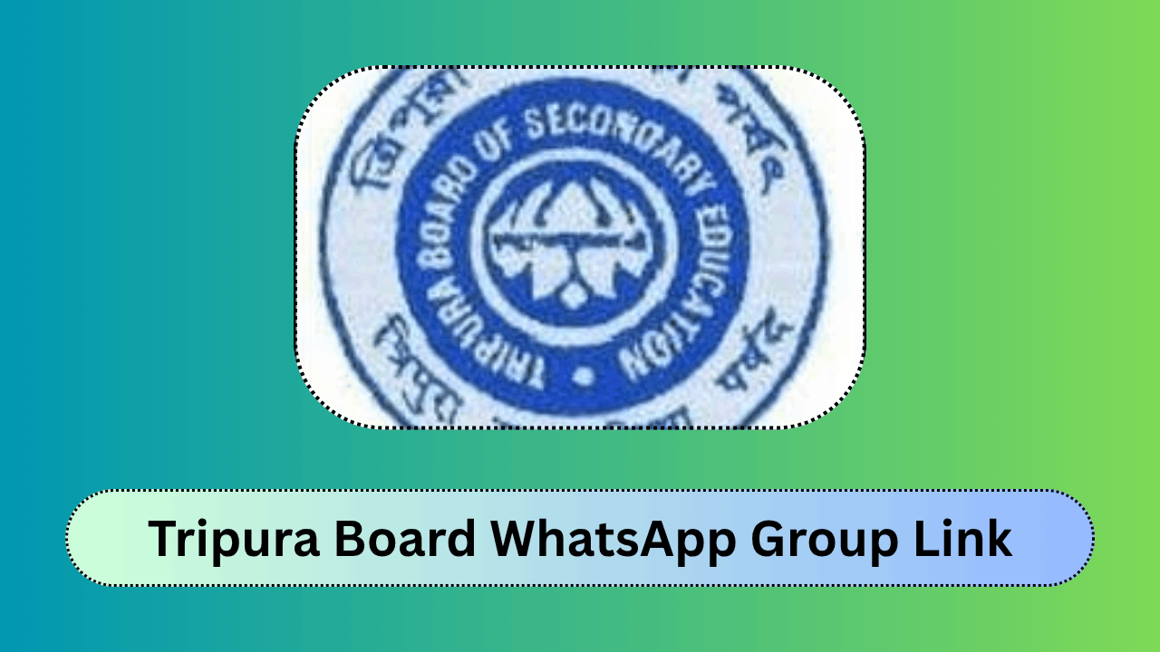 Tripura Board WhatsApp Group Link – Join TBSE Students Groups