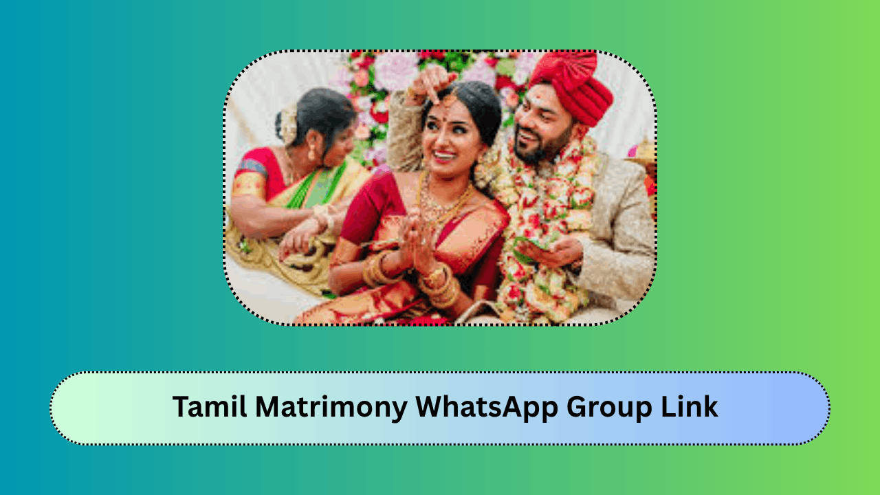 Tamil Matrimony WhatsApp Group Link